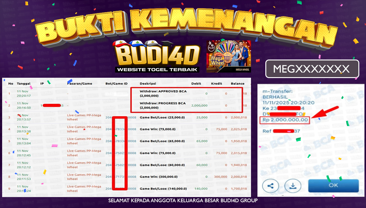 BUDI4D JACKPOT USER ID : MEG**** LIVE CASINO ( PRAGMATIC LIVE - MEGA WHEEL ) Rp.2.000.000,- LUNAS